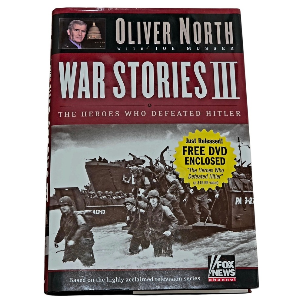Signed Oliver North War Stories III Hardcover Heroes Defeated Hitler WWII DVD